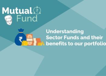 An infographic about sector funds and their benefits to our portfolio. The background is a blue-green gradient. The infographic has a title “mutual fund” in white text and a subtitle “understanding sector funds and their benefits to our portfolio” in white text. The infographic has a small illustration of a person with a bag of money and a stack of coins. The infographic has a small illustration of a building with a rupee symbol on it