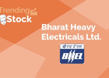 Trending stocks – bhel ltd: bharat heavy electricals ltd.