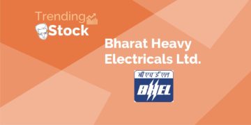 Trending stocks – bhel ltd: bharat heavy electricals ltd.