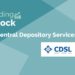 Trending stocks – central depository services (india) ltd. 11 A graphic image of the logo of central depository services (india) ltd. On a blue background. The logo is a blue square with a white “cdsl” in the center. The text “trending stock” is written in white above the logo.
