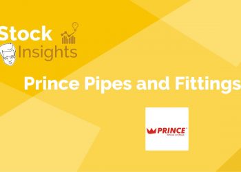 A yellow graphic with the title ‘stock insights’ and a subtitle ‘prince pipes and fittings ltd. ’ accompanied by the company’s logo.