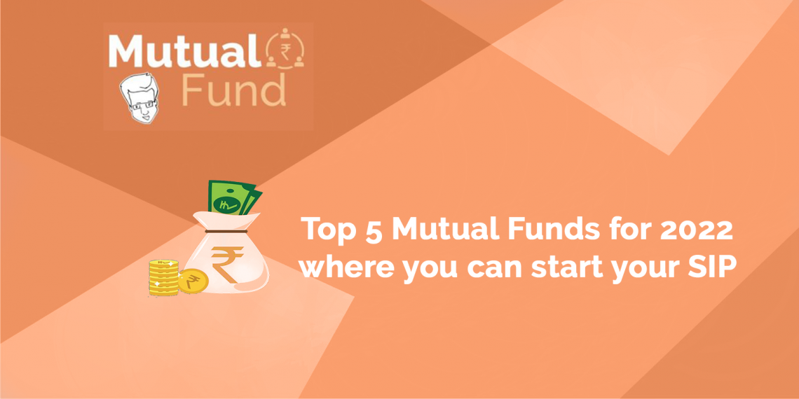 A graphic showing the top 5 mutual funds to invest in for a sip in 2022.