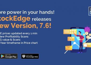 A digital advertisement for stockedge’s new software version, 7. 6. On the left side, there is white text announcing “more power in your hands! Stockedge releases new version, 7. 6! ”the logo of “stock edge” appears at the top right corner.