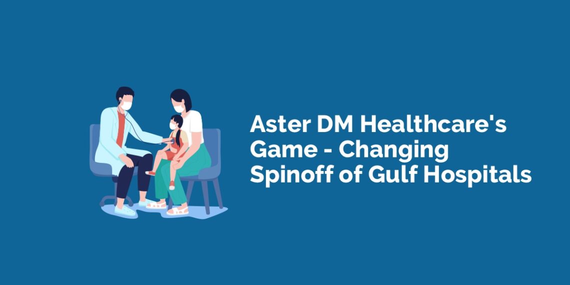 Illustration of a doctor and a patient in a hospital setting with text that reads “aster dm healthcare’s game-changing spinoff of gulf hospitals”.