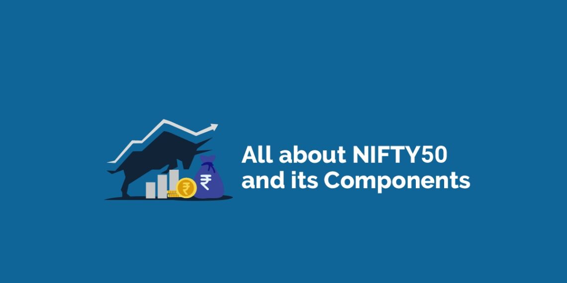 Image in a blue background that reads all about nifty 50 and its components.