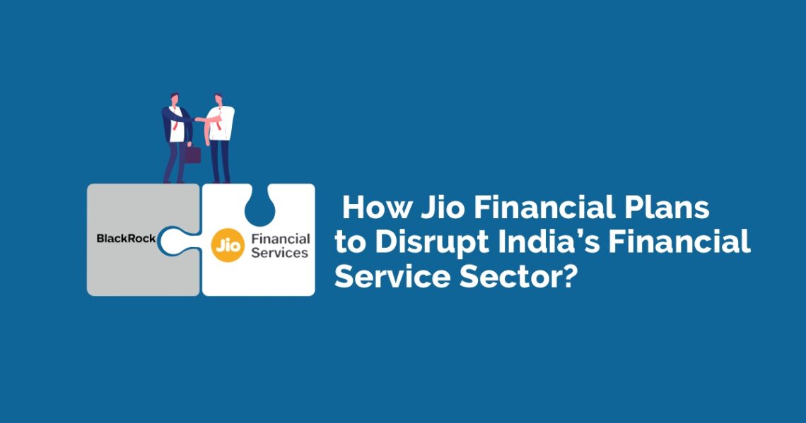 A graphic showing two people standing on a puzzle piece labeled 'how jio financial plans to disrupt india's financial service sector? '