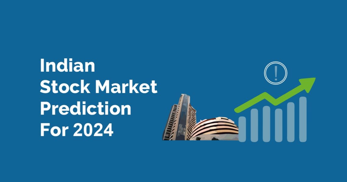 Indian stock market prediction for 2024