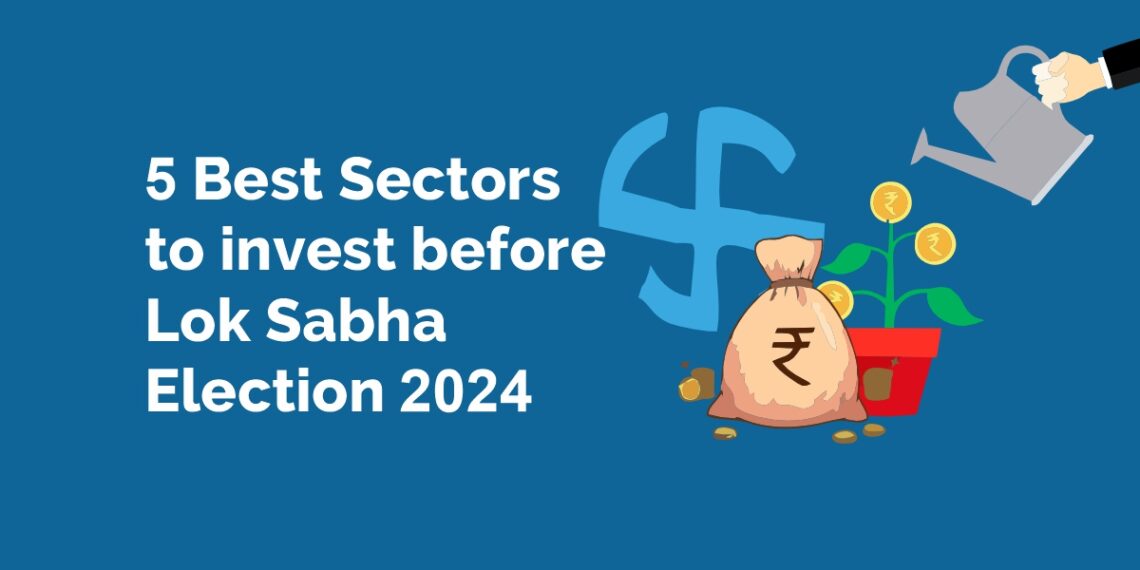 Top 5 sectors for lok sabha election 2024