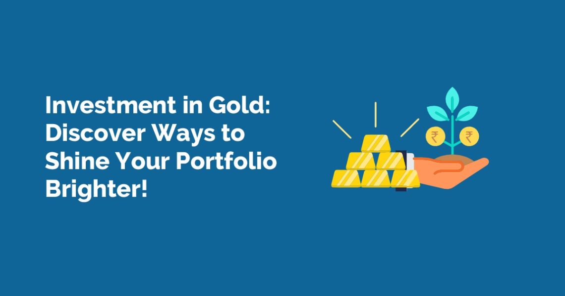 Should you investment in gold