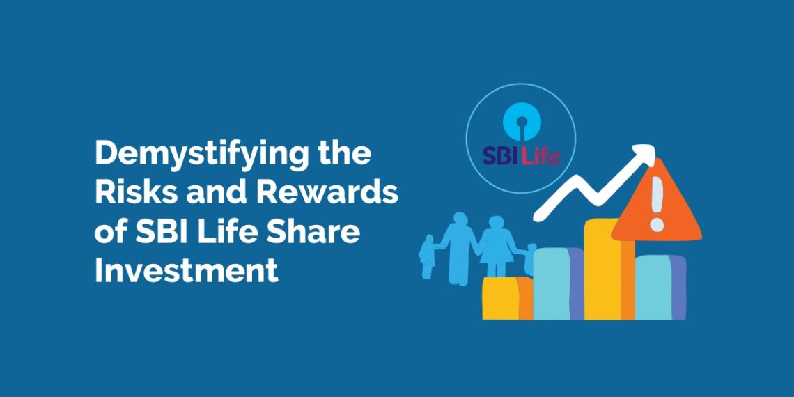 Risk and reward of investing in sbi life share