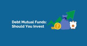 Debt Mutual funds investment blog