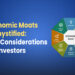 Economic moats demystified: key considerations for investors 20 What are economic moats?