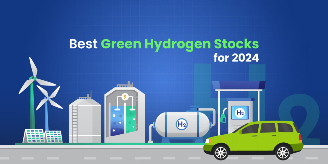 Here is a blog on list of top green hydrogen stocks for 2024