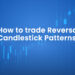 An article on trading the reversal candlestick patterns using stockedge