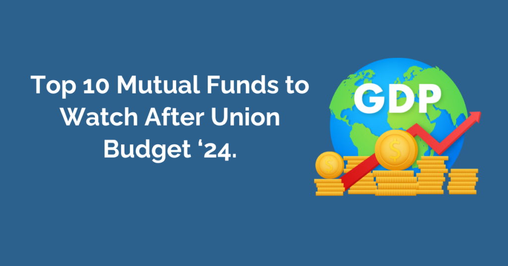 Mutual fund for union budget 2024
