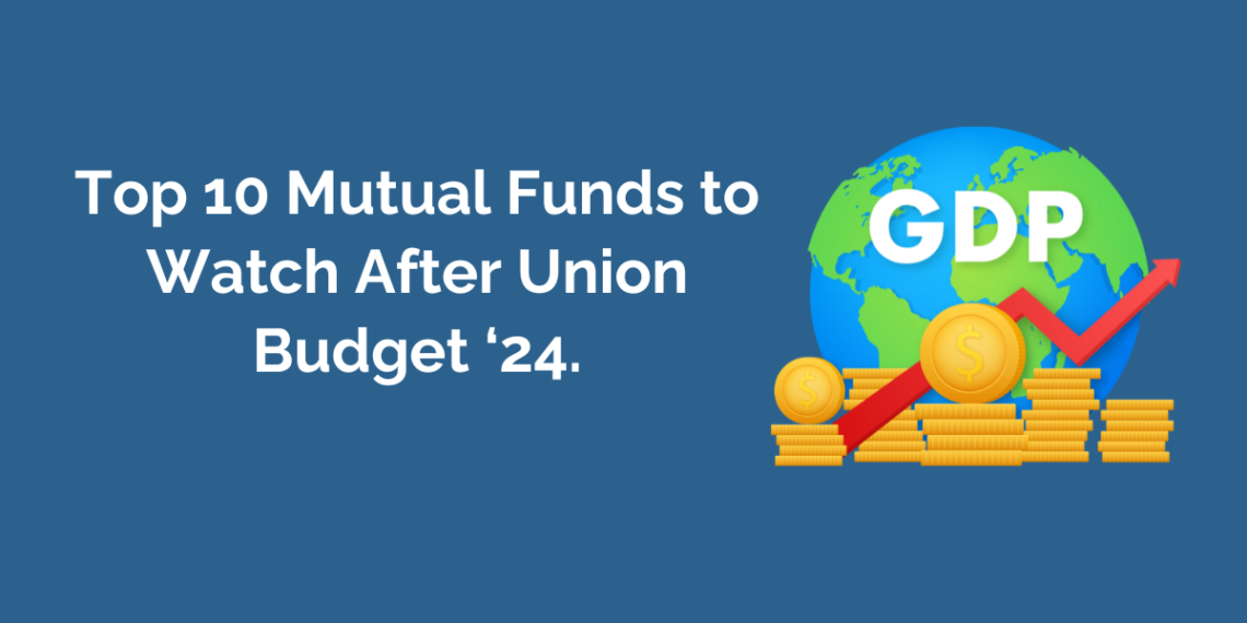 Mutual fund for union budget 2024