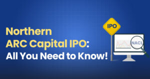 Northern arc captial ipo all you need to know!