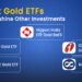 5 best gold etfs that outshine other investments 6 Best gold etfs