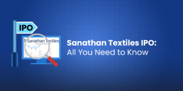 Sanathan textiles ipo: all you need to know