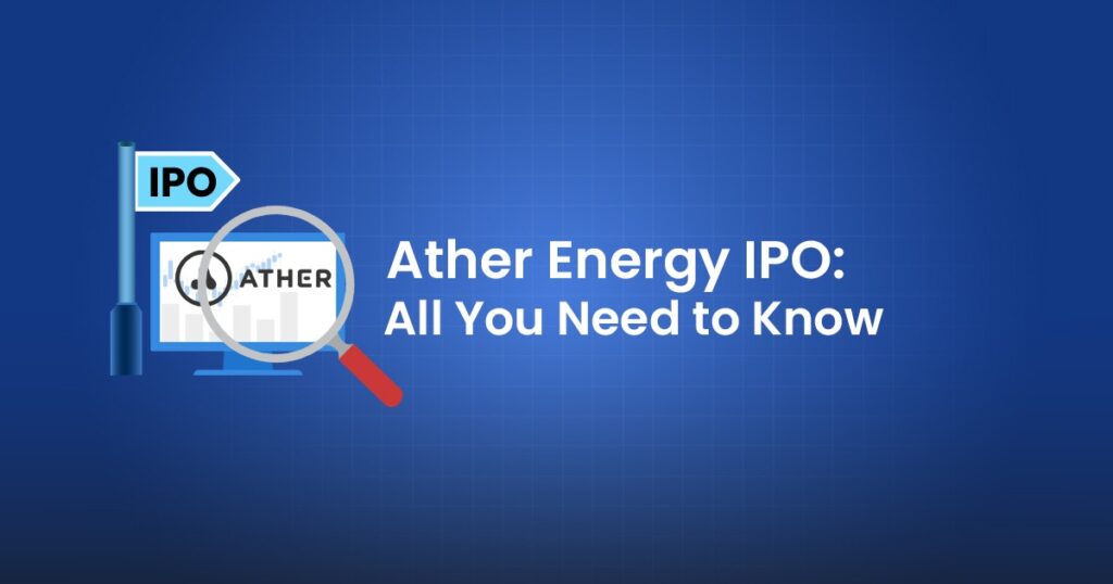 Ather energy ipo: all you need to know