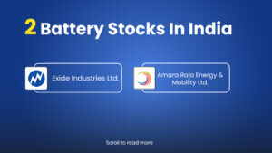 Top 2 Battery Stocks in India