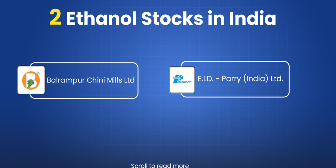 2 ethanol stocks in india