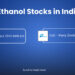 2 ethanol stocks in india