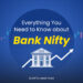 Everything you need to know about bank nifty 4 Everything you need to know about bank nifty (cover image)