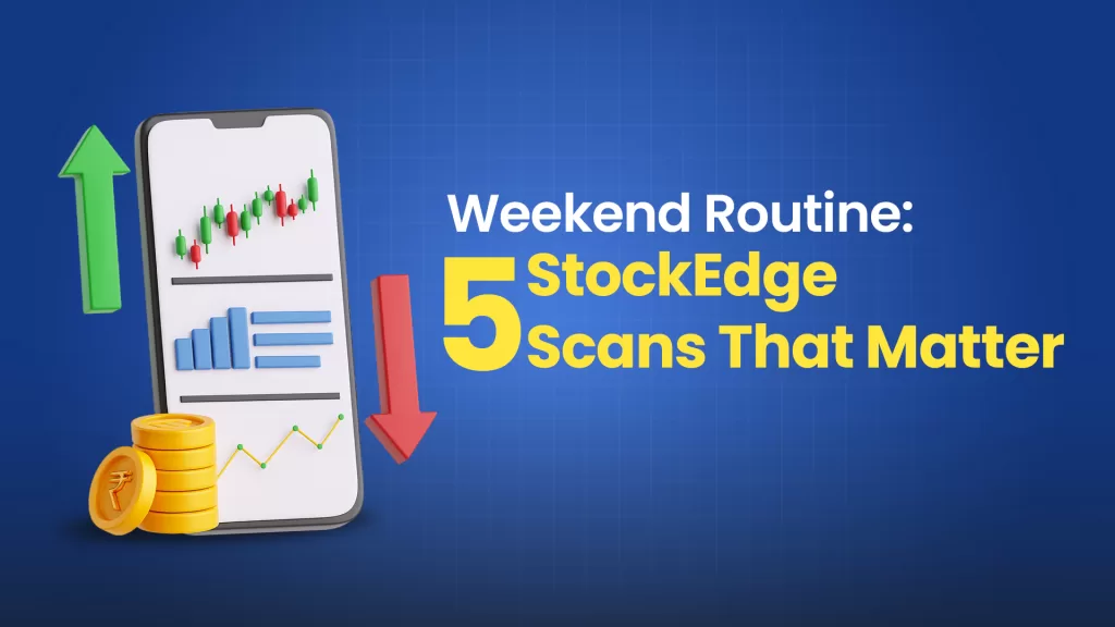 Weekend market research with stockedge scans