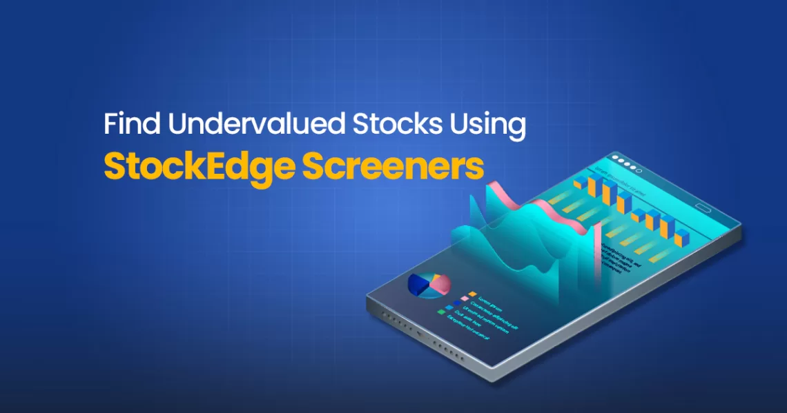 How to find undervalued stocks using stockedge screeners 1 Identify undervalued stocks using stockedge screeners