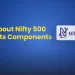 Nifty 500 - what it is, why it matters & how to invest 11 What is nifty 500 and its components