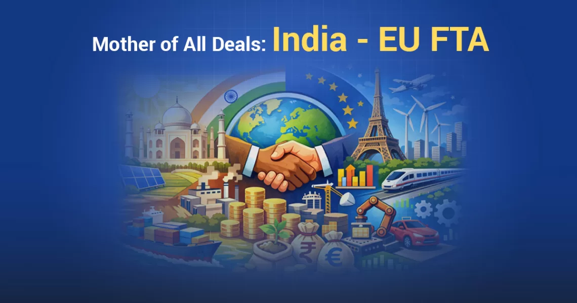Mother of all deals: india-eu fta 1 India-eu free trade agreement