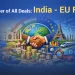 Mother of all deals: india-eu fta 9 India-eu free trade agreement